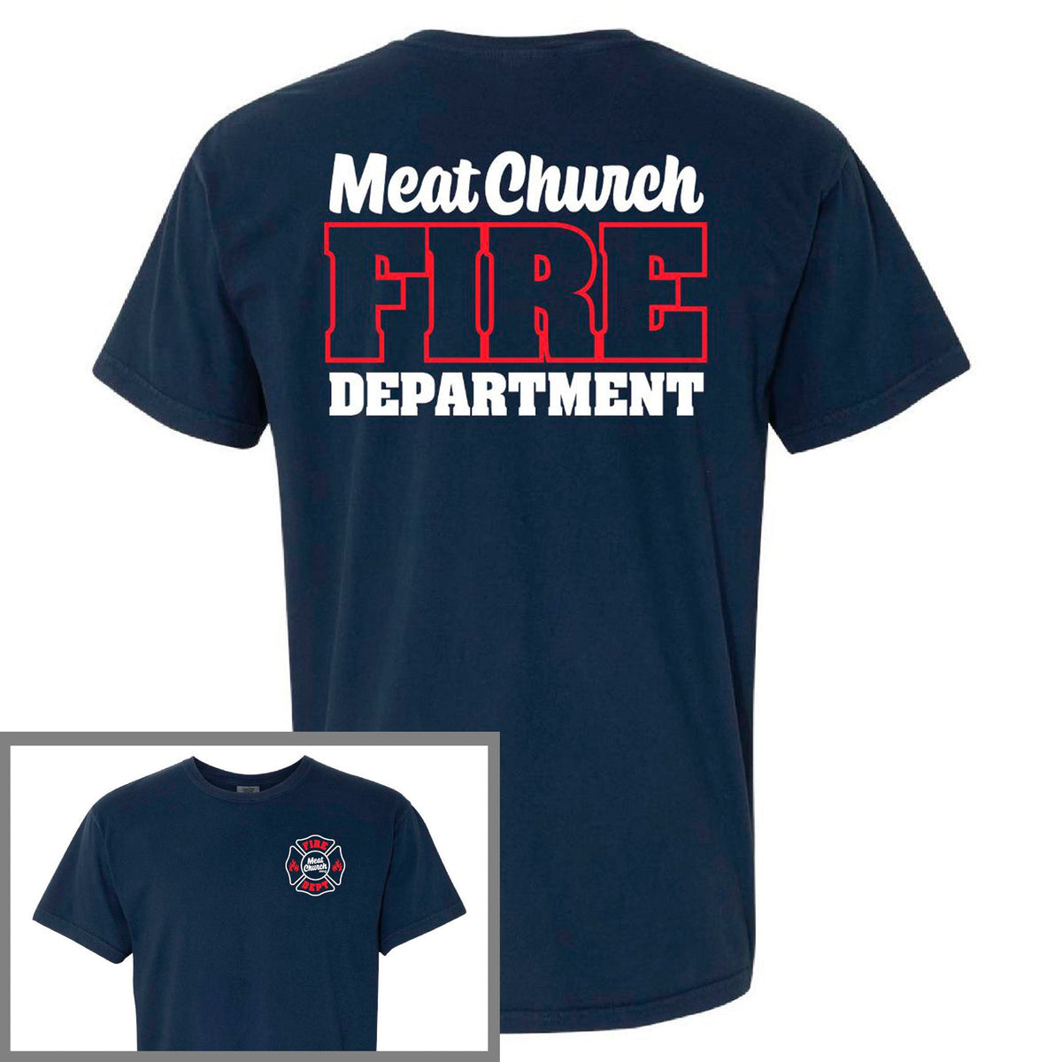 meat-church-fire-dept-comfort-colors-t-shirt-p2 FireDept.jpg